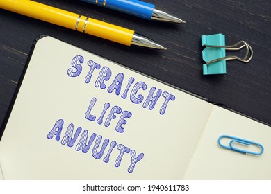  STRAIGHT LIFE ANNUITY Sign On The Piece Of Paper. 
