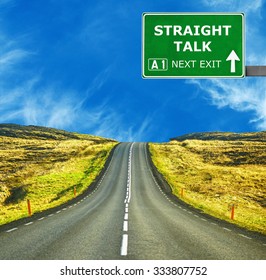 STRAIGHT TALK Road Sign Against Clear Blue Sky