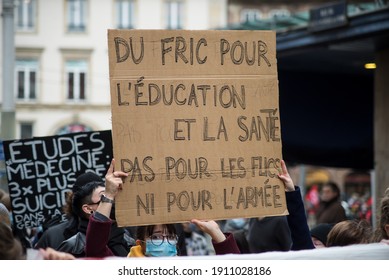 Strasbourg - France - 4 February 2021 - People Protesting In The Street With Tex In French : Du Fric Pour L'éducation Et La Sane, Pas Pour Les Flics Et L, Traduction In English : Money For Education  