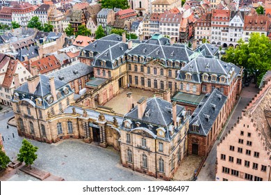 Strasbourg, France - June 24, 2018: Rohan Palace (Palais Rohan) Built Next To The Cathedral In The 1730s From Designs By Robert De Cotte, Considered A Masterpiece Of French Baroque Architecture.