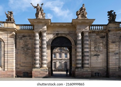 STRASBOURG, FRANCE - MAY 19 2022: Entrance Gate To The Courtyard Of Palais Rohan On The River Ill In Strasbourg. It Is The Former Residence Of The Prince-Bishops And Cardinals Of The House Of Rohan