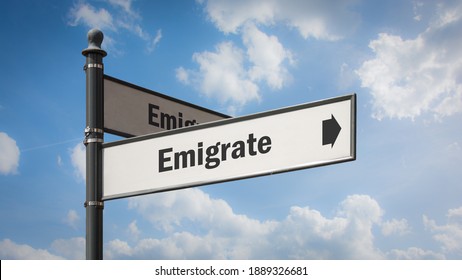 Street Sign the Direction Way to Emigrate - Shutterstock ID 1889326681