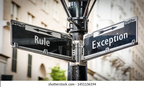 Street Sign the Direction Way to Exception versus Rule