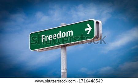 Street Sign the Direction Way to Freedom