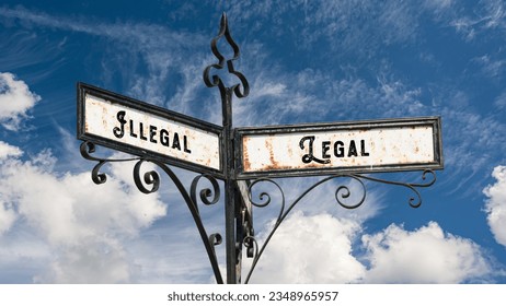 Street Sign the Direction Way to Legal versus Illegal - Shutterstock ID 2348965957