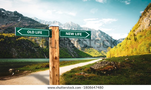 Street\
Sign the Direction Way to NEW LIFE versus OLD\
LIFE