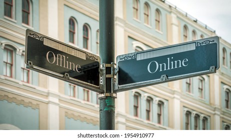 Street Sign the Direction Way to Online versus Offline
