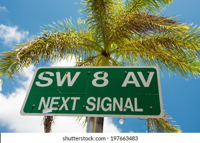 Street Sign Marking The 8th Street In Little Havana, A Focal Point Of The Cuban Community In Miami