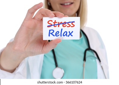 Stress Stressed Relax Relaxed Burnout Ill Illness Healthy Doctor Nurse With Sign