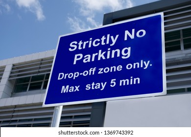 Strictly No Parking Airport Sign Drop Off Zone Only