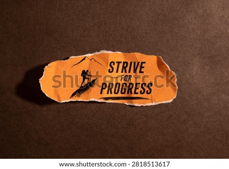 Strive for Progress – Motivational Mountain Climbing Success Graphic