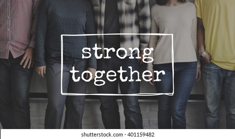 Strong Together Friends Inspire Motivate Concept