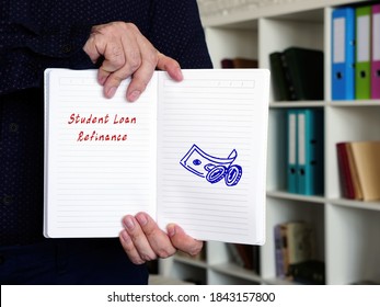 Student Loan Refinance Phrase On The Page.
