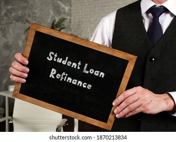 Student Loan Refinance Sign On The Piece Of Paper.
