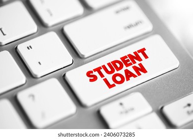 Student Loan is a type of loan designed to help students pay for post-secondary education and the associated fees, text concept button on keyboard