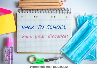 Student Safety After Coronavirus Pandemic. Virus And Disease Prevention For Kids. Back To School And Kindergarten After Covid-19 Outbreak. School Stationery Supplies, Medical Masks