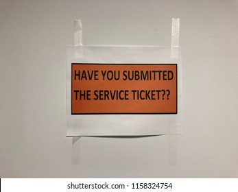 Submit Services Ticket Sign On The Wall