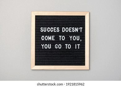 Success Doesnt Come You You Go Stock Photo 1921815962 | Shutterstock