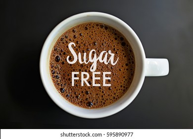 Sugar Free Word On Coffee Cup Concept