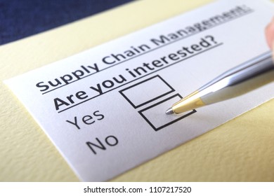 Supply Chain Management : Are You Interested? Yes Or No