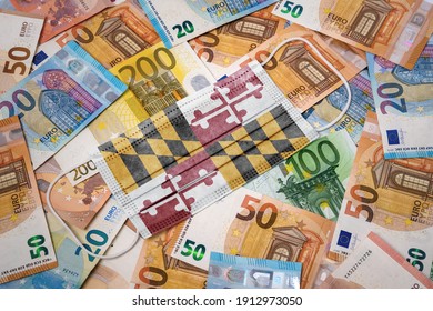 A Surgical Mask With The Flag Of Maryland On A Variety Of European Banknotes.(series)