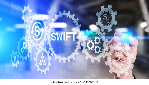 SWIFT International Payment System Financial Technology Banking And Money Transfer Concept On Virtual Screen.