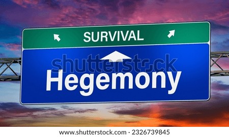 Symbolic road sign indicating direction to hegemony.