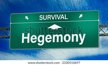 Symbolic road sign indicating direction to hegemony.