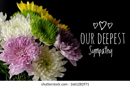 Sympathy Card. Our Deepest Sympathy Words Beside Spring Flower Bouquet On Black Background