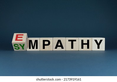 Sympathy Or Empathy. Cubes Form The Words Sympathy Or Empathy. Concept Of Feelings And Emotions