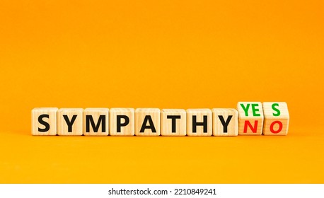 Sympathy Yes Or No Symbol. Concept Words Sympathy Yes Or Sympathy No On Wooden Cubes. Beautiful Orange Table Orange Background. Business Sympathy Yes Or No Concept. Copy Space.