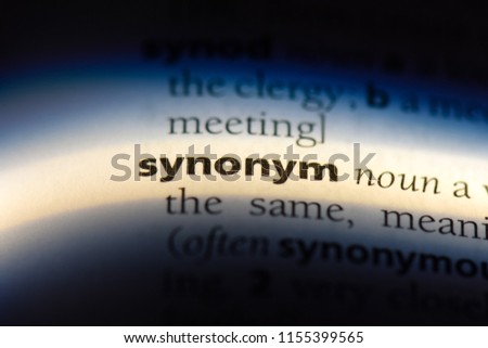 synonym word in a dictionary. synonym concept.
