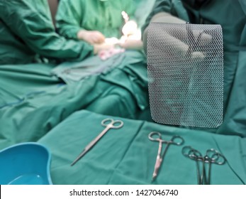 Synthetic Mesh That Being Used For Inguinal Hernia Repair Under Aseptic Technique.