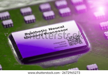 Synthetic Neural Memory Processor ICs designed to store and recall AI-generated neural patterns. integrated circuits ICs