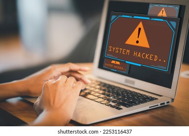 System hacked alert after cyber attack on computer network. compromised information concept. internet virus cyber security and cybercrime. hackers to steal the information is a cybercriminal	
