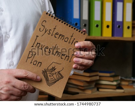 Systematic investment plan SIP is shown on the conceptual business photo