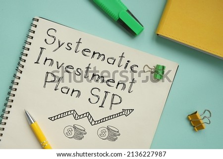 Systematic investment plan SIP is shown on a photo using the text