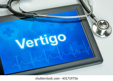 Tablet With The Diagnosis Vertigo On The Display