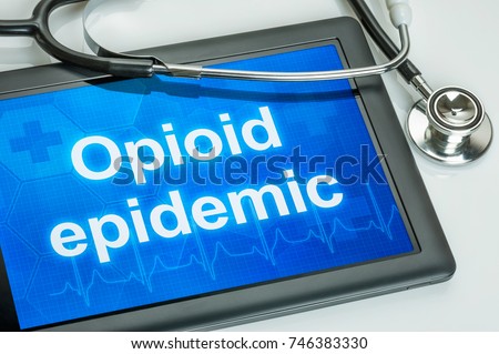 Tablet with the text Opioid epidemic on the display 