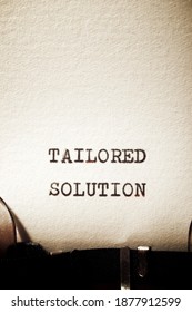 Tailored Solution Phrase Written With A Typewriter.