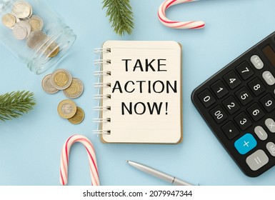 Take Action Now Words On Notebook Closeup