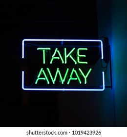 Take Away Neon Typographic Sign