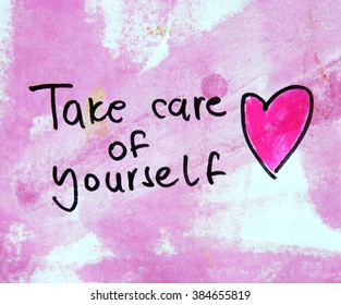 Take Care Yourself Handwritten On Pink Stock Photo 384655819 | Shutterstock