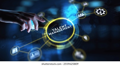 Talent Management Developing and Retaining Skilled Workforce, projection on a virtual screen, Business and Technology Concept.