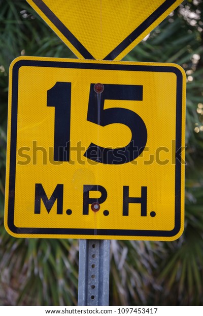 Tampa, Florida / USA - May 5 2018: 15 M.P.H. Road\
Traffic Sign