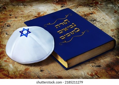 Tanakh - Hebrew Bible And Kippah With Jewish Star, Jewish Symbols. Concept - Jewish Religion, Jews And Judaism. The Title Of The Book Means In Hebrew - Torah, Nevi'im, Ketuvim Or Abbreviation Tanakh