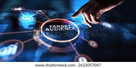 Target Audience Identifying and Engaging Key Consumer Groups, projection on a virtual screen, Business and Technology Concept.