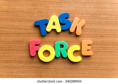 Task Force  Colorful Word On The Wooden Background