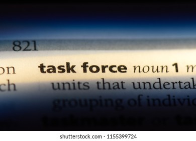 Task Force Word In A Dictionary. Task Force Concept.