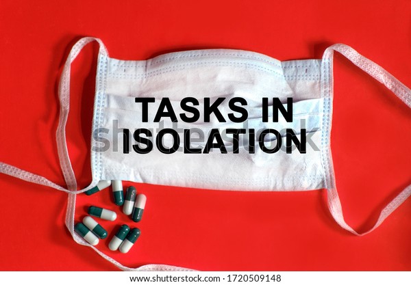 Tasks Isolation Text On Protective Face Stock Photo 1720509148 ...